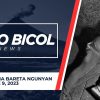 Ako Bicol News | OCTOBER 9, 2023